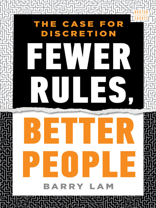Title details for Fewer Rules, Better People by Barry Lam - Available